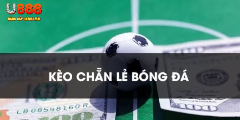 Học cách đọc kèo chẵn lẻ trong môn Bóng đá