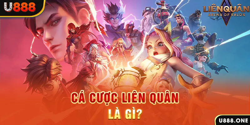 Cá cược Liên Quân là gì?